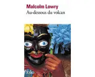 Au-dessous du volcan ( Malcolm Lowry )