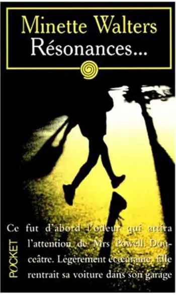 Résonances ( Minette Walters )
