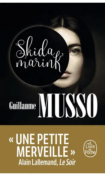 Skidamarink ( Guillaume Musso )