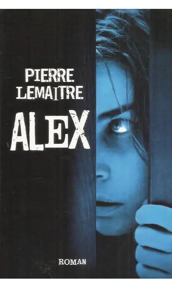 Alex ( Pierre Lemaitre )
