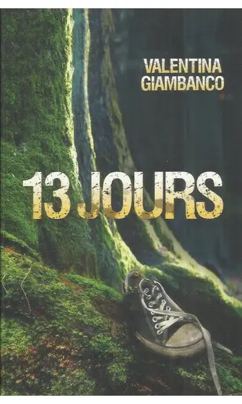 13 jours ( Valentina GIAMBANCO )