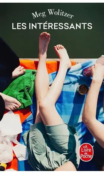 Les Intéressants ( Meg Wolitzer )