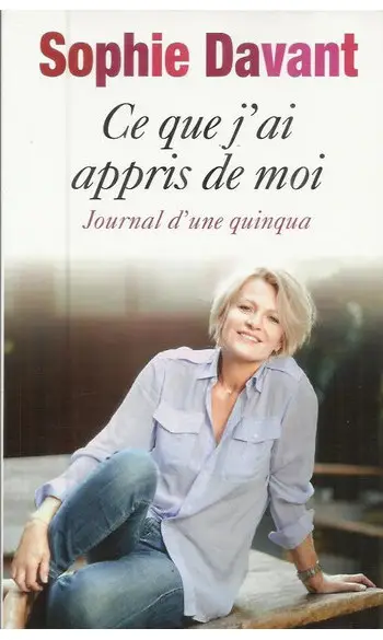 Ce que j'ai appris de moi ( S Davant )