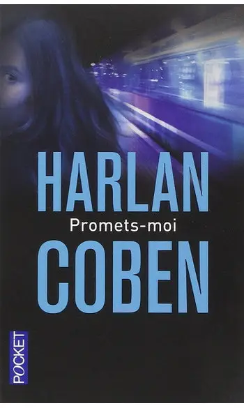 Promets-moi ( Harlan Coben )