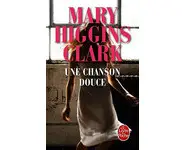 Une chanson douce ( M.H Clark )