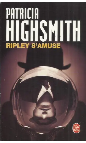Ripley s'amuse ( Highsmith )