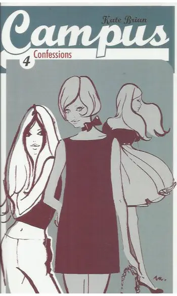 Campus, tome 4 : confessions ( Kate BRIA