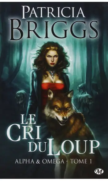 Alpha & Omega, tome 1( Patricia Briggs )