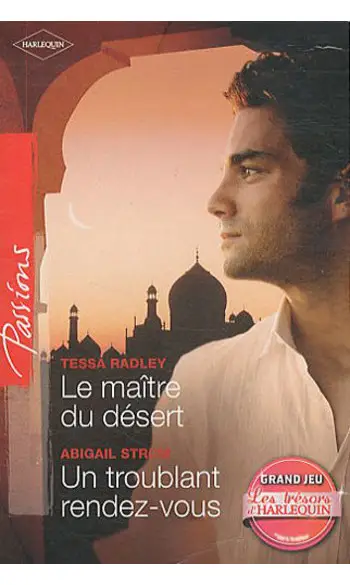 Le maître du désert ; Un troublant rende