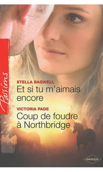 Et si tu m'aimais encore + Coup de foudr