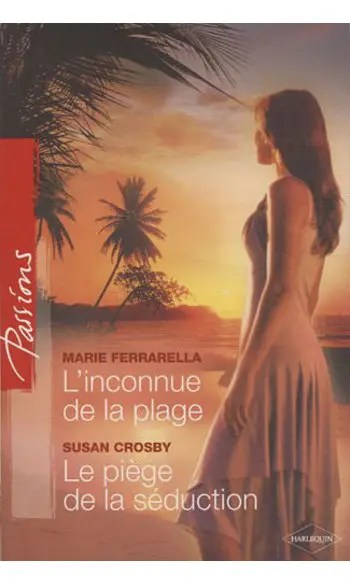 L'inconnue de la plage + Le piège de la