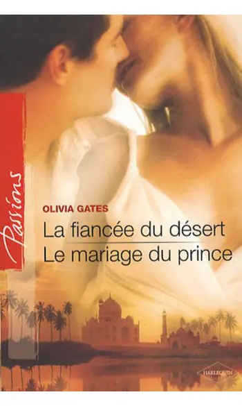 La fiancée du désert + Le mariage du