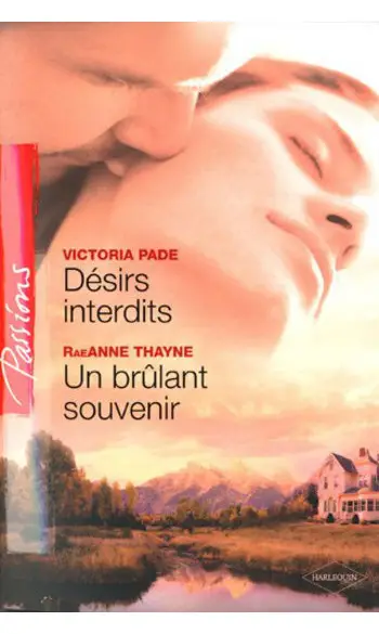 Désirs interdits + Un brûlant souvenir