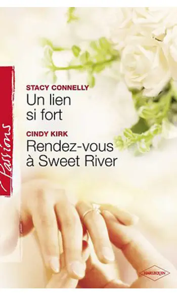 Un lien si fort + Rendez-vous à Sweet Ri