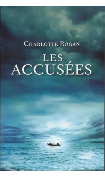 Les accusées ( Charlotte Rogan )