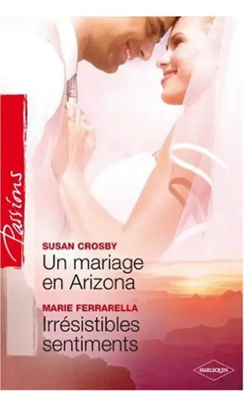 Un mariage en Arizona + Irrésistibles se