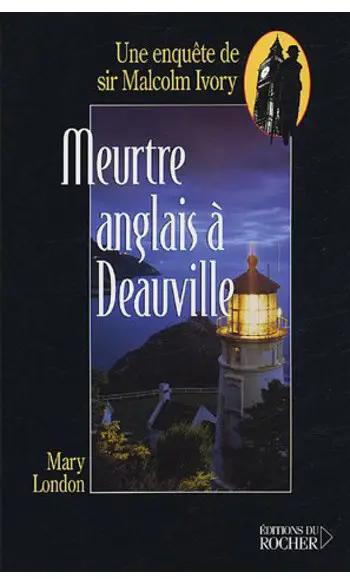 Meurtre anglais à Deauville ( Mary Londo