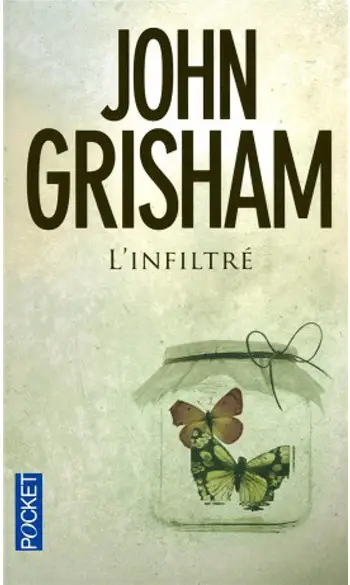 L'infiltré ( John GRISHAM )