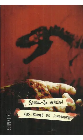 Les plumes du dinosaure ( Sissel-Jo Gaza