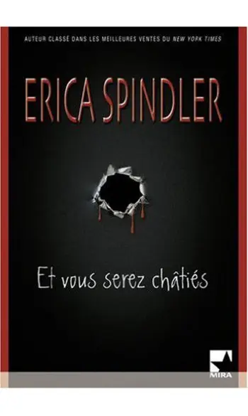 Et vous serez châtiés ( Erica Spindler )