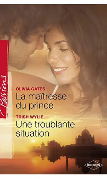 La maîtresse du prince + Une troublante