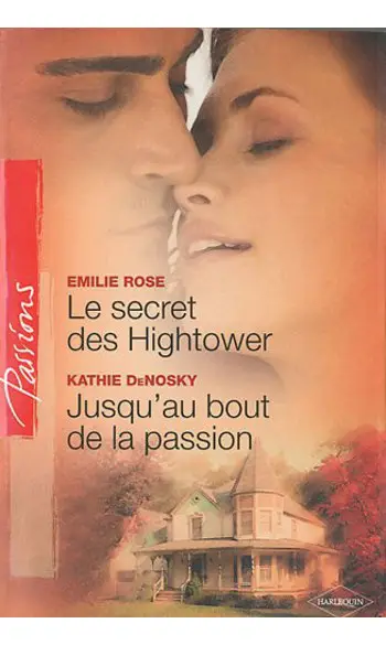 Le secret des Hightower + Jusqu'au bout