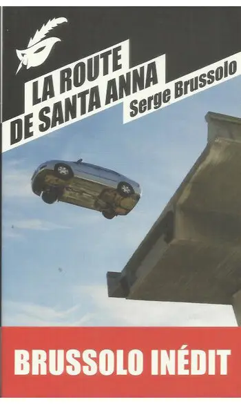 La Route de Santa Anna ( Serge Brussolo