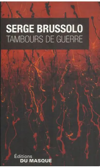 Tambours de guerre ( Serge Brussolo )