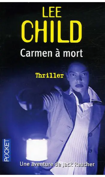 Carmen à mort ( Lee Child )
