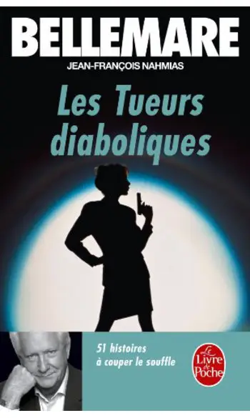 Les tueurs diaboliques ( P Bellemare )