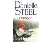 Rançon ( Danielle STEEL )