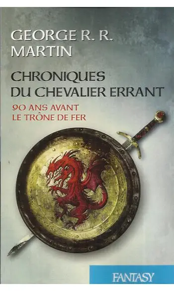 Chroniques du chevalier errant : 90 ans