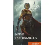 Reine des Batailles ( David Gemmell )