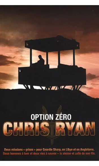 Option zéro ( Chris Ryan )