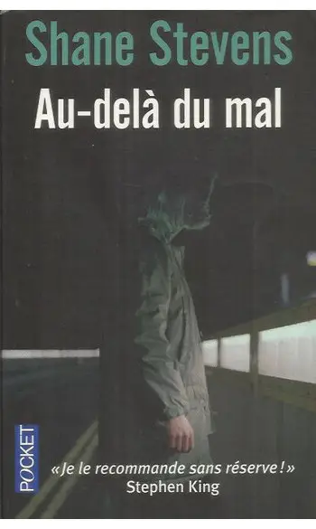Au-delà du mal ( Shane STEVENS )