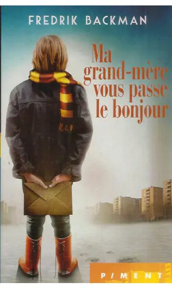 Ma grand-mère vous passe le bonjour