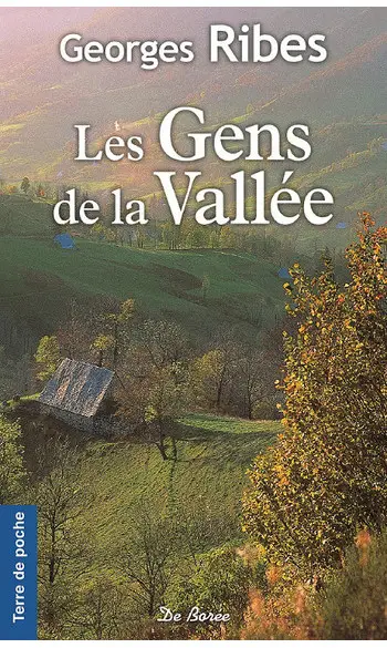 Les gens de la vallée ( Georges Ribes )
