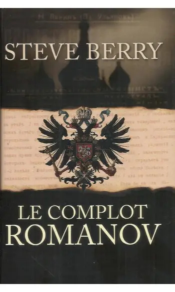 Le complot Romanov ( Steve Berry )