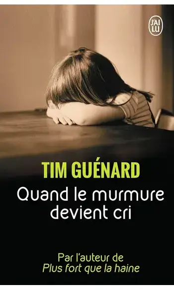 Quand le murmure devient cri