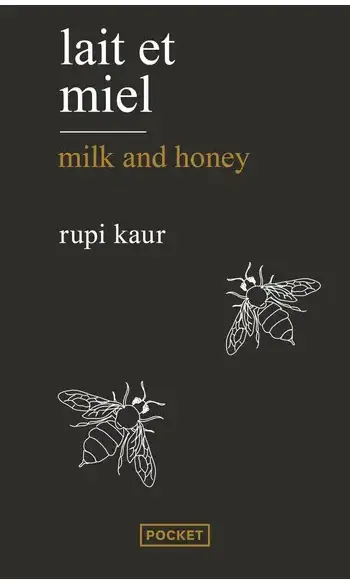 Lait et miel ( Rupi Kaur )