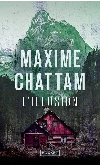 L'Illusion ( Maxime Chattam )
