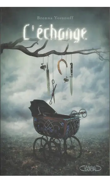 L'échange ( Brenna Yovanoff )