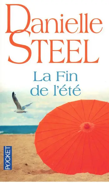 La fin de l'été ( Danielle STEEL )