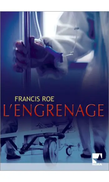 L'Engrenage ( Francis Roe )