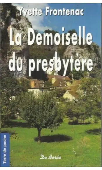 La demoiselle du presbytère ( Yvette Fro