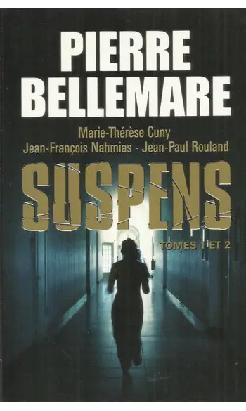 Suspens, tome 1 et 2 ( Pierre Bellemare
