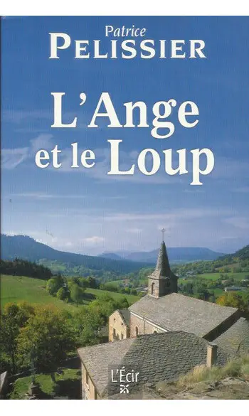 L'ange et le Loup ( Pelissier Patrice )