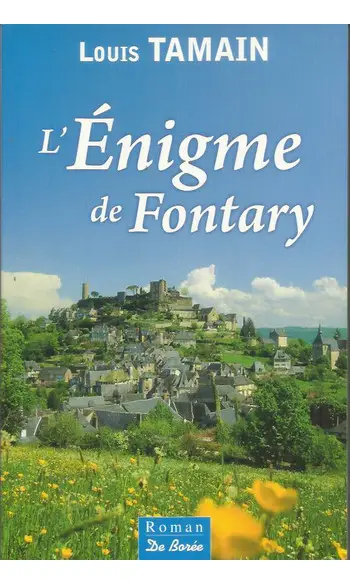 L'énigme de Fontary ( Tamain Louis )