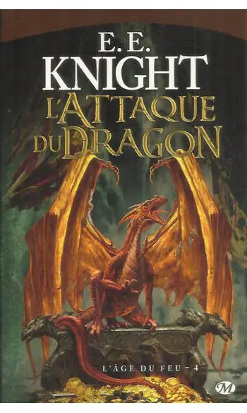 L'Age du Feu Tome 4 ( Knight E.E. )