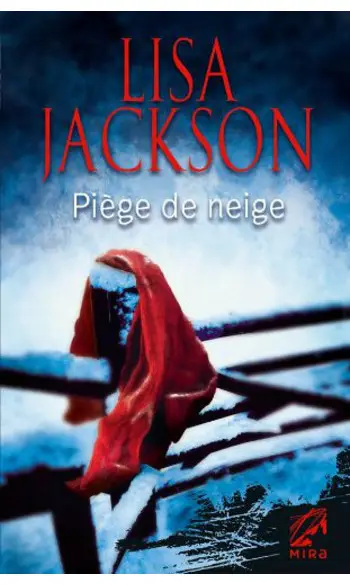 Piège de neige ( Lisa Jackson )